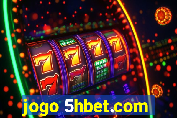jogo 5hbet.com